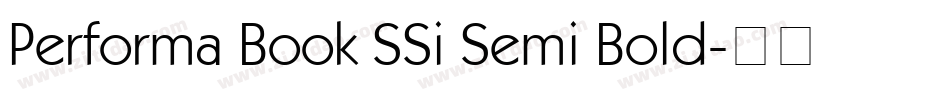 Performa Book SSi Semi Bold字体转换